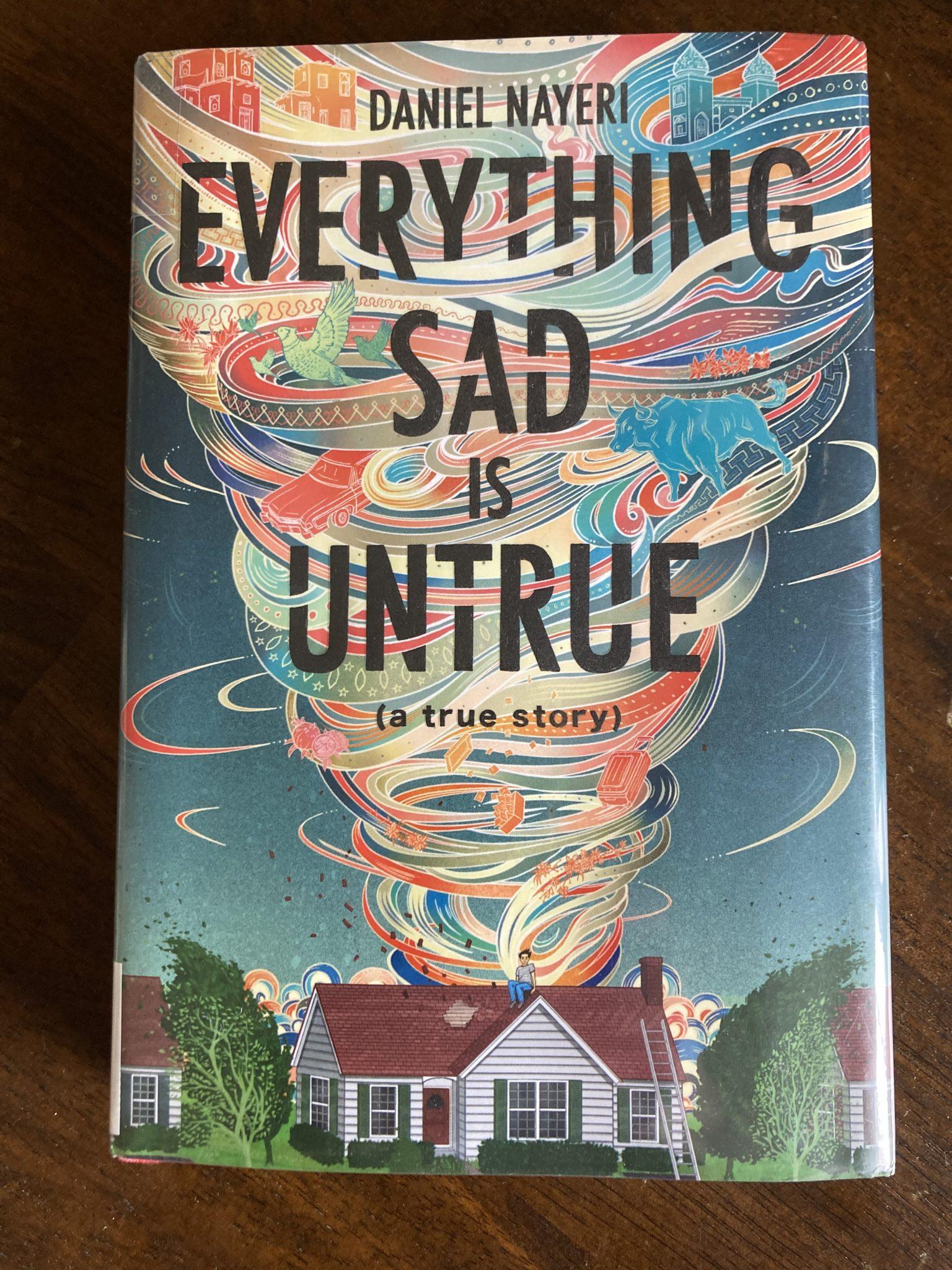 Book Cover: Everything Sad is Untrue